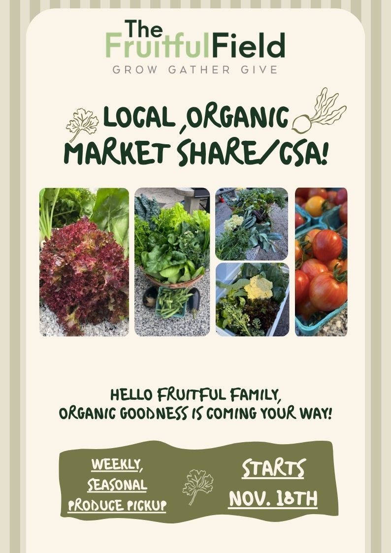 To announce the 20206/2027 season of our Broward County local and Organic CSA shares